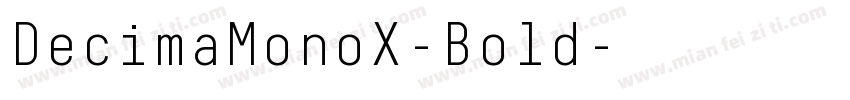 DecimaMonoX-Bold字体转换