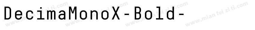 DecimaMonoX-Bold字体转换