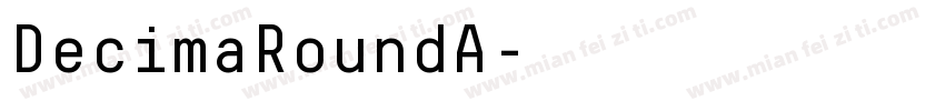 DecimaRoundA字体转换