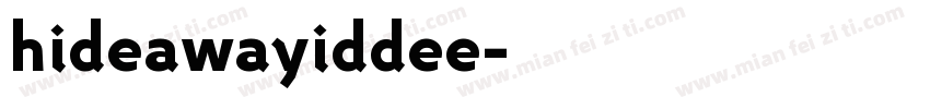 hideawayiddee字体转换