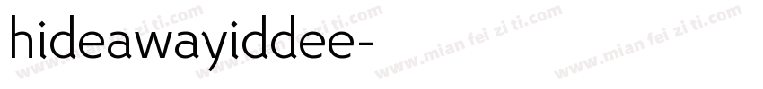 hideawayiddee字体转换