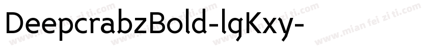 DeepcrabzBold-lgKxy字体转换