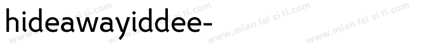 hideawayiddee字体转换