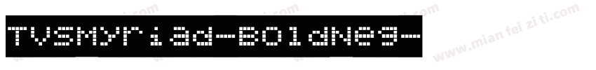 TVSMyriad-BoldNeg字体转换