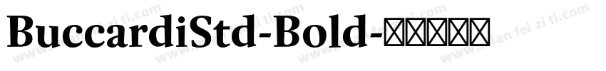 BuccardiStd-Bold字体转换