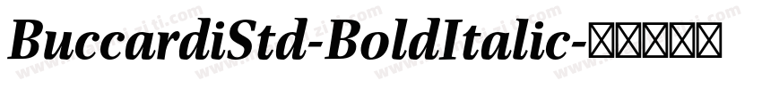 BuccardiStd-BoldItalic字体转换