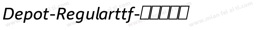Depot-Regularttf字体转换