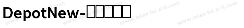 DepotNew字体转换