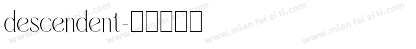 descendent字体转换