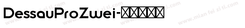 DessauProZwei字体转换