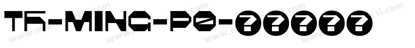 TH-Ming-P0字体转换