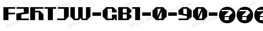 FZHTJW-GB1-0-90字体转换