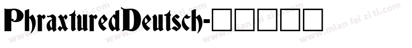PhraxturedDeutsch字体转换