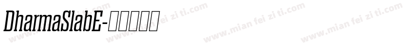 DharmaSlabE字体转换