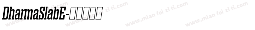 DharmaSlabE字体转换