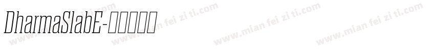 DharmaSlabE字体转换