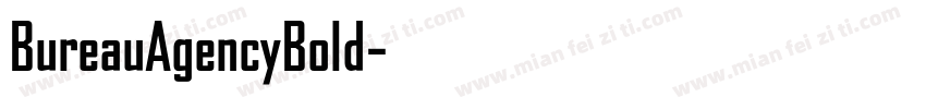 BureauAgencyBold字体转换