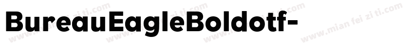 BureauEagleBoldotf字体转换