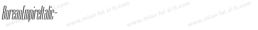 BureauEmpireItalic字体转换