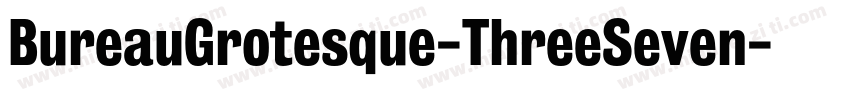 BureauGrotesque-ThreeSeven字体转换
