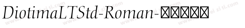 DiotimaLTStd-Roman字体转换