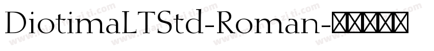 DiotimaLTStd-Roman字体转换