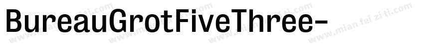 BureauGrotFiveThree字体转换