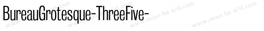 BureauGrotesque-ThreeFive字体转换