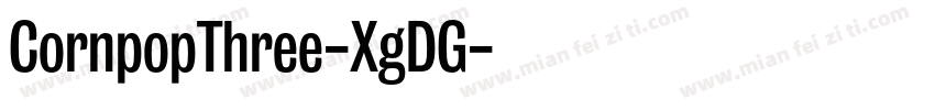 CornpopThree-XgDG字体转换