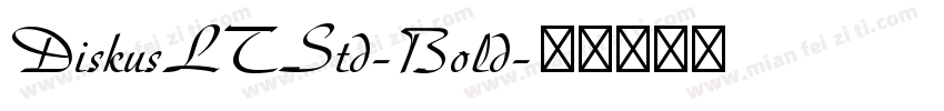 DiskusLTStd-Bold字体转换
