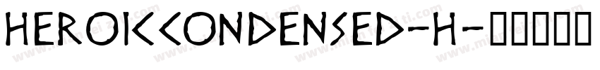 HeroicCondensed-H字体转换