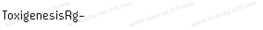ToxigenesisRg字体转换