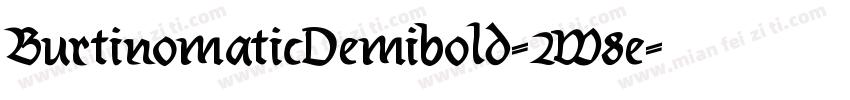 BurtinomaticDemibold-2W8e字体转换
