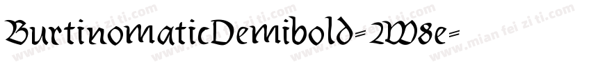 BurtinomaticDemibold-2W8e字体转换