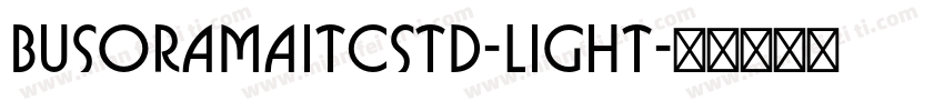 BusoramaITCStd-Light字体转换