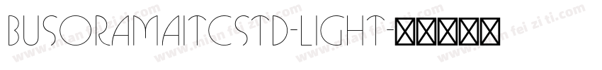 BusoramaITCStd-Light字体转换