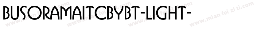 BusoramaITCbyBT-Light字体转换