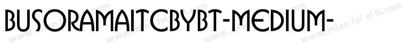 BusoramaITCbyBT-Medium字体转换