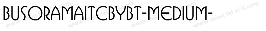 BusoramaITCbyBT-Medium字体转换