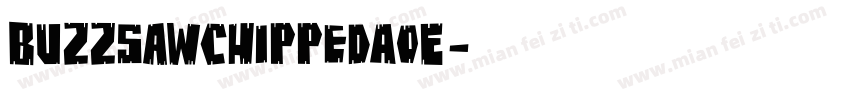 BuzzSawChippedAOE字体转换