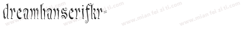 dreamhanserifkr字体转换