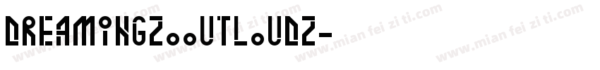 Dreaming20Outloud2字体转换
