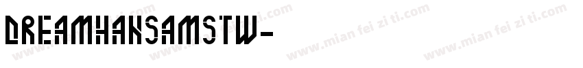 dreamhansamstw字体转换