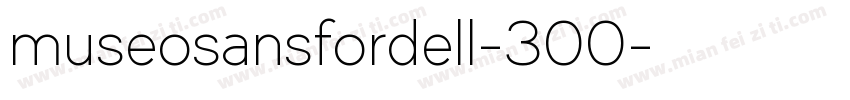 museosansfordell-300字体转换