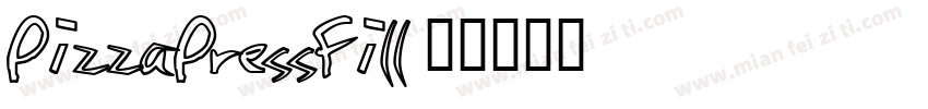 PizzaPressFill字体转换