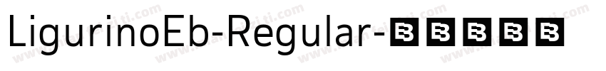 LigurinoEb-Regular字体转换