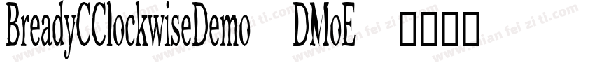 BreadyCClockwiseDemo-DMoE字体转换