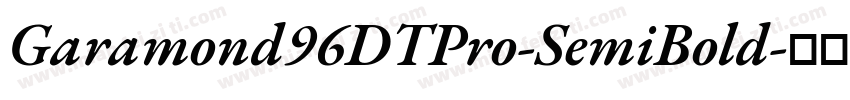 Garamond96DTPro-SemiBold字体转换