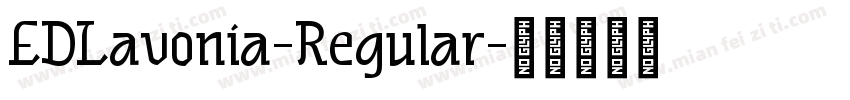 EDLavonia-Regular字体转换