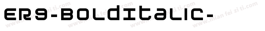 ER9-BoldItalic字体转换